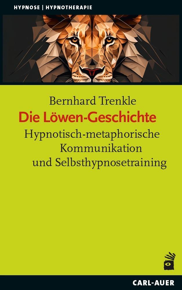Cover: 9783849705176 | Die Löwen-Geschichte | Bernhard Trenkle | Taschenbuch | 176 S. | 2024
