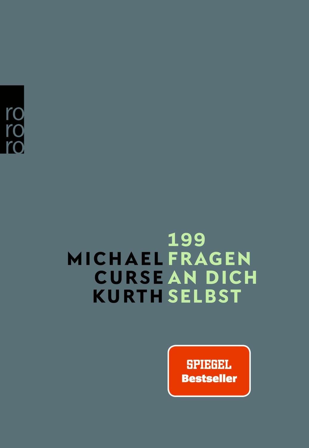 Cover: 9783499002410 | 199 Fragen an dich selbst | Michael Curse Kurth | Taschenbuch | 2021