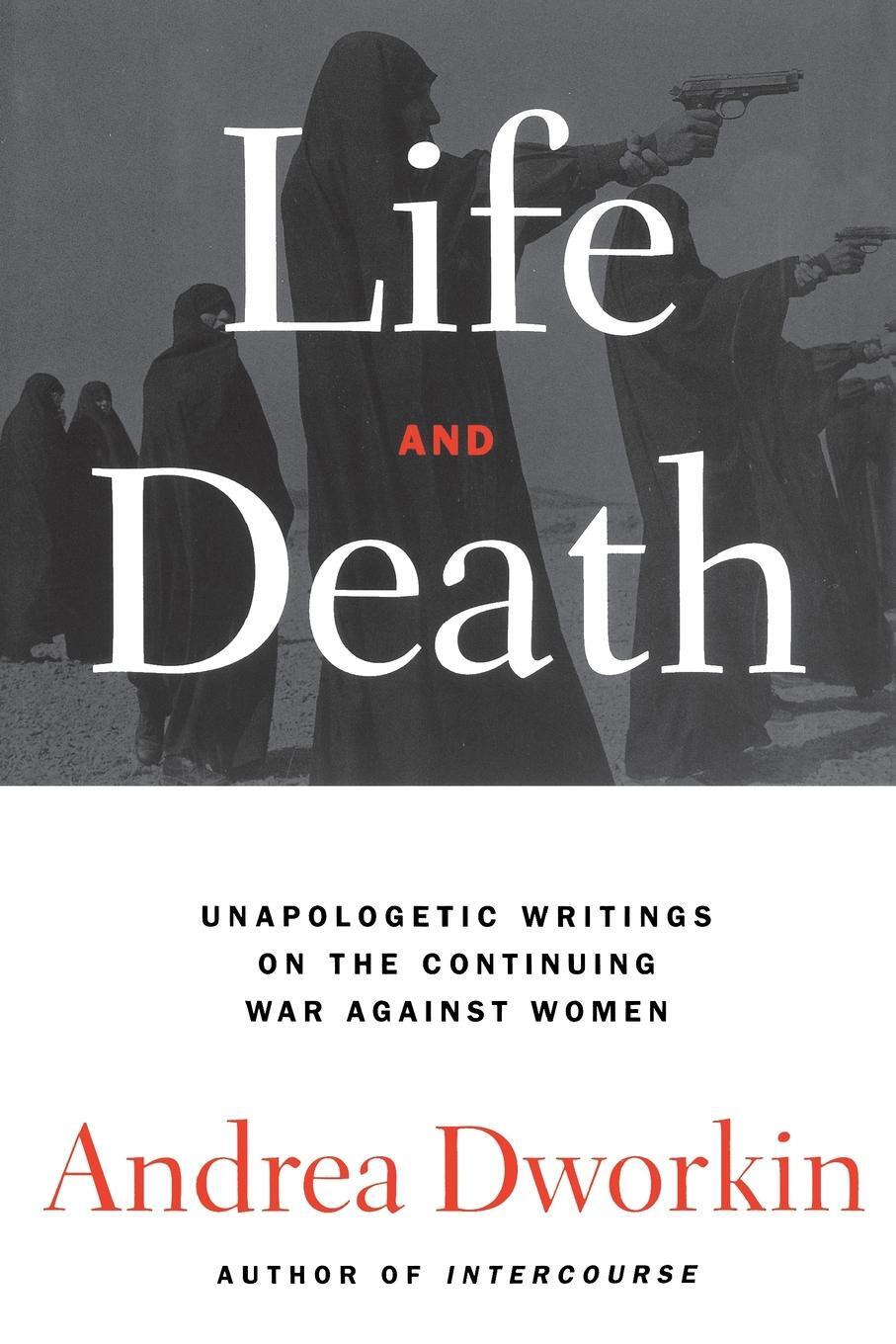 Cover: 9780743236263 | Life and Death | Andrea Dworkin | Taschenbuch | Paperback | Englisch