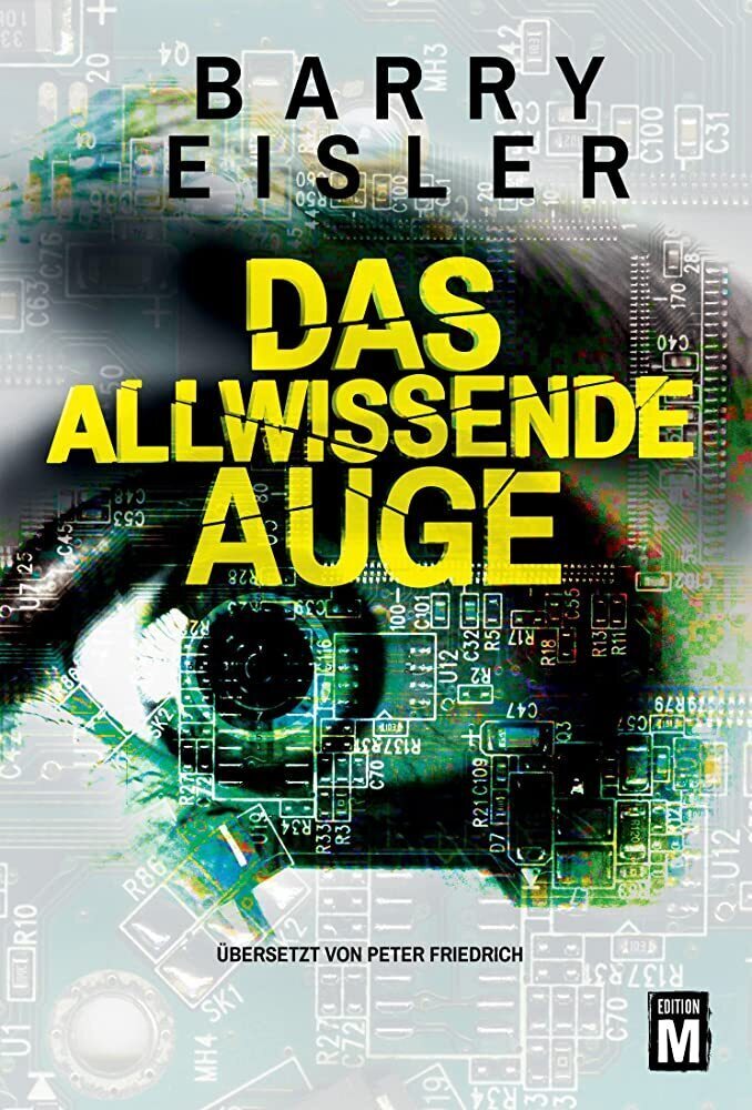 Cover: 9781503937147 | Das allwissende Auge | Barry Eisler | Taschenbuch | Deutsch