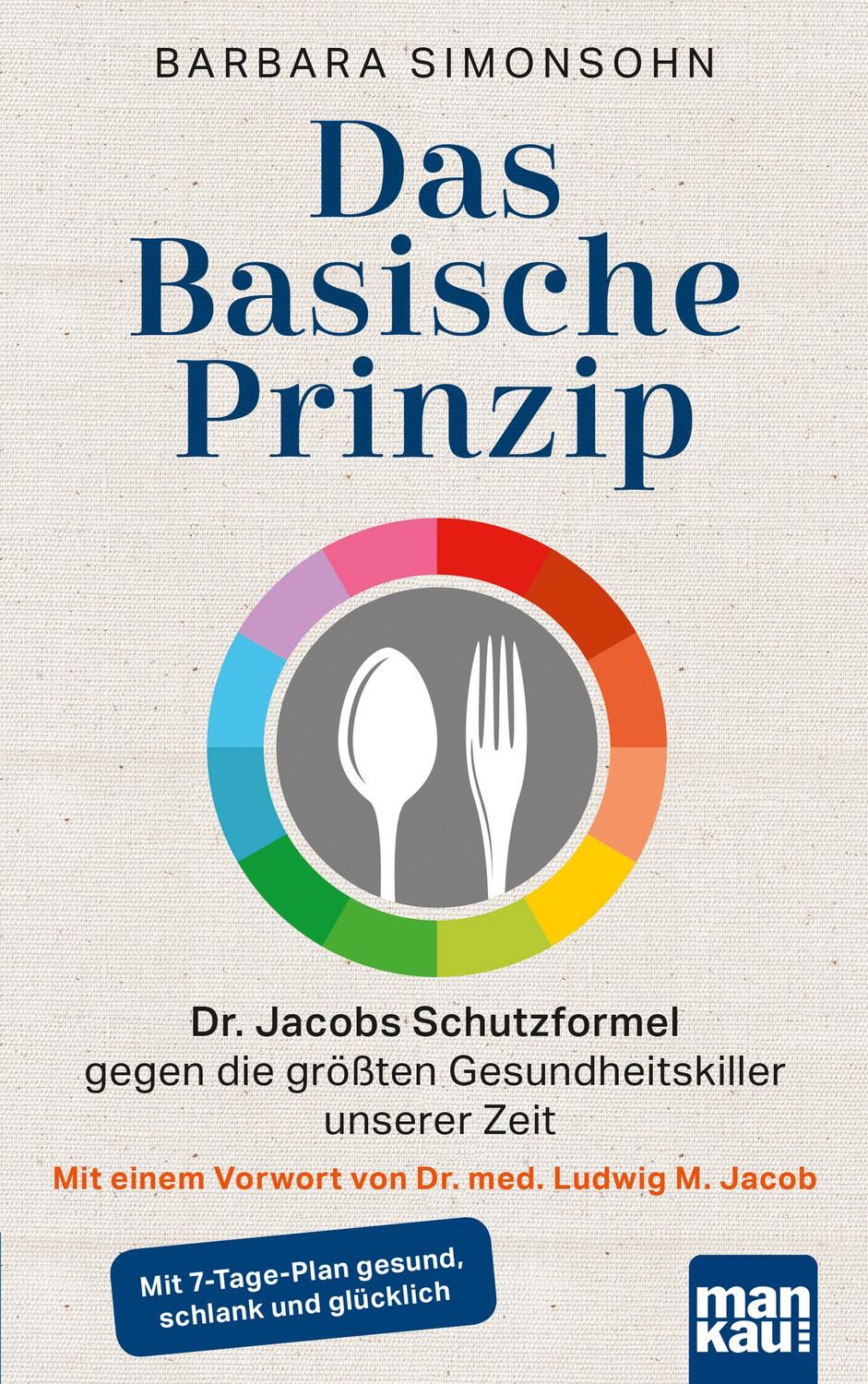 Cover: 9783863745417 | Das Basische Prinzip. Dr. Jacobs Schutzformel gegen die größten...