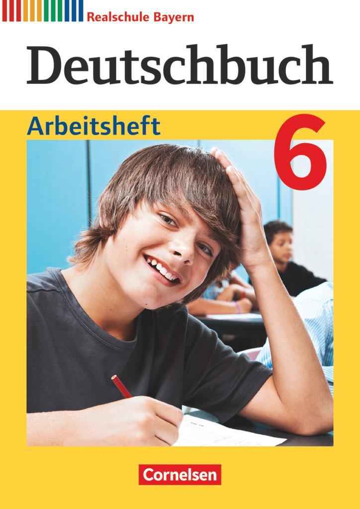 Cover: 9783060673278 | Deutschbuch 6. Jahrgangsstufe - Realschule Bayern - Arbeitsheft mit...