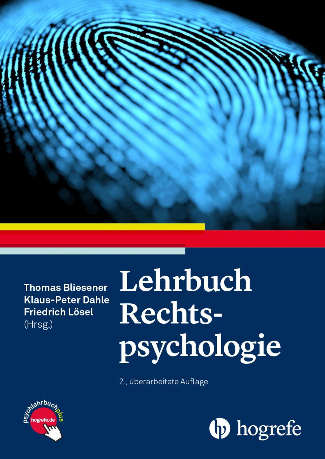 Cover: 9783456861166 | Lehrbuch Rechtspsychologie | Thomas Bliesener (u. a.) | Buch | 656 S.