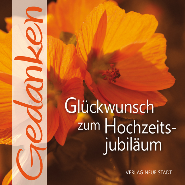 Cover: 9783734611247 | Glückwunsch zum Hochzeitsjubiläum | Gedanken | Gabriele Hartl (u. a.)