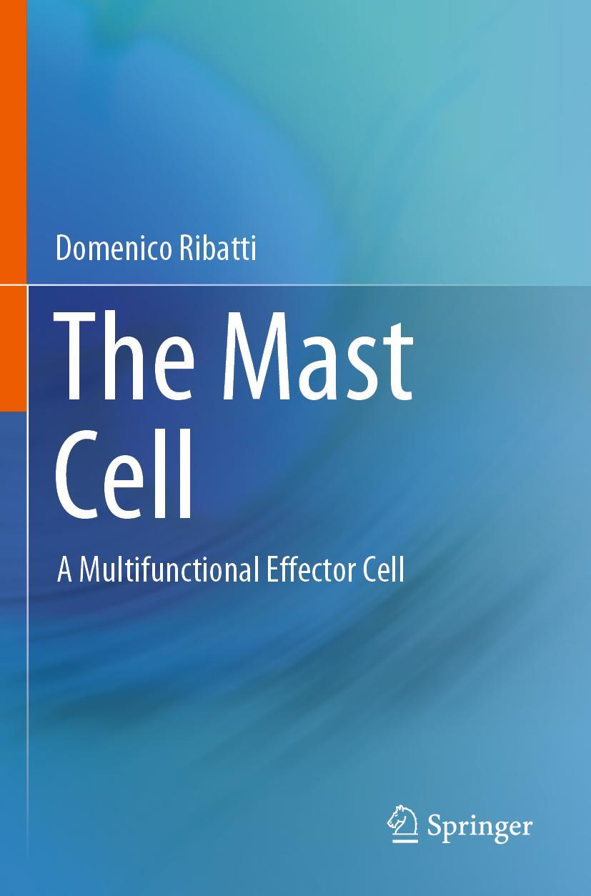 Cover: 9783030241926 | The Mast Cell | A Multifunctional Effector Cell | Domenico Ribatti