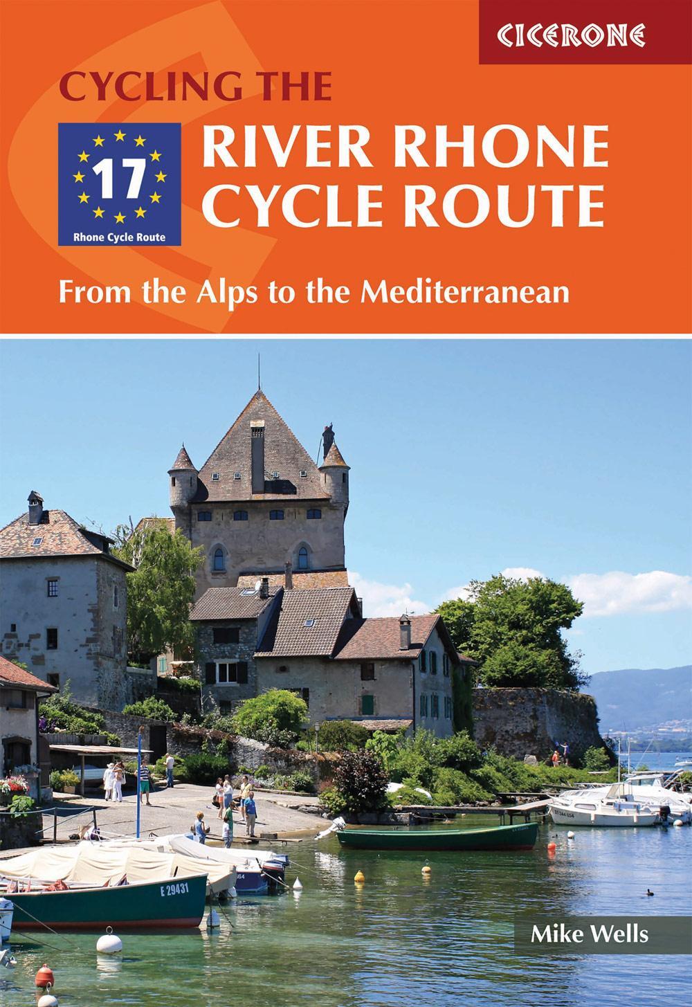 Cover: 9781786310828 | The River Rhone Cycle Route | From the Alps to the Mediterranean