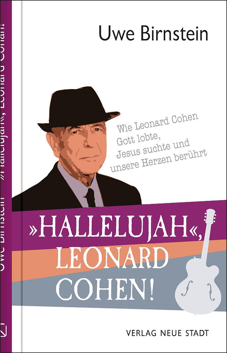 Cover: 9783734612336 | »Hallelujah«, Leonard Cohen! | Uwe Birnstein | Buch | 132 S. | Deutsch