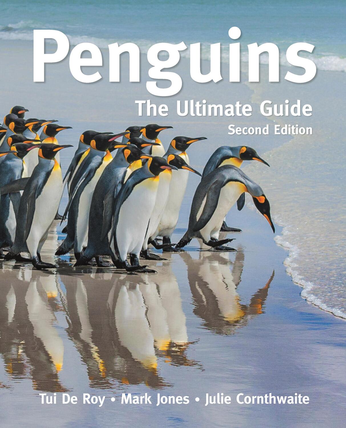 Cover: 9780691233574 | Penguins | The Ultimate Guide Second Edition | Tui De Roy (u. a.)