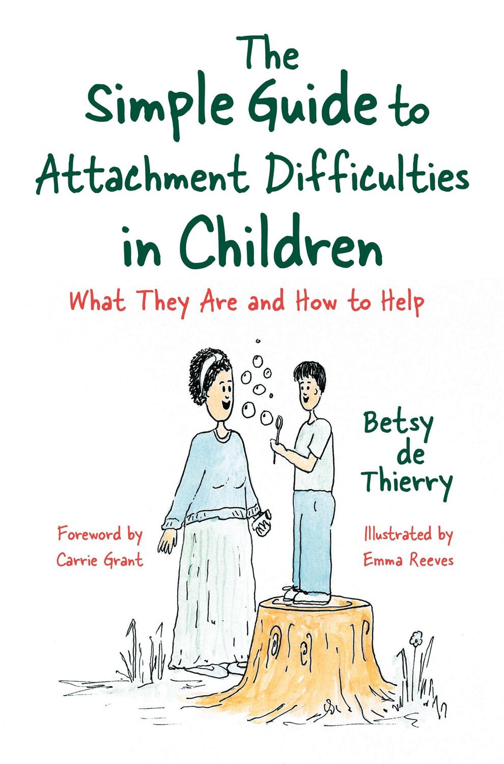 Cover: 9781785926396 | The Simple Guide to Attachment Difficulties in Children | Thierry