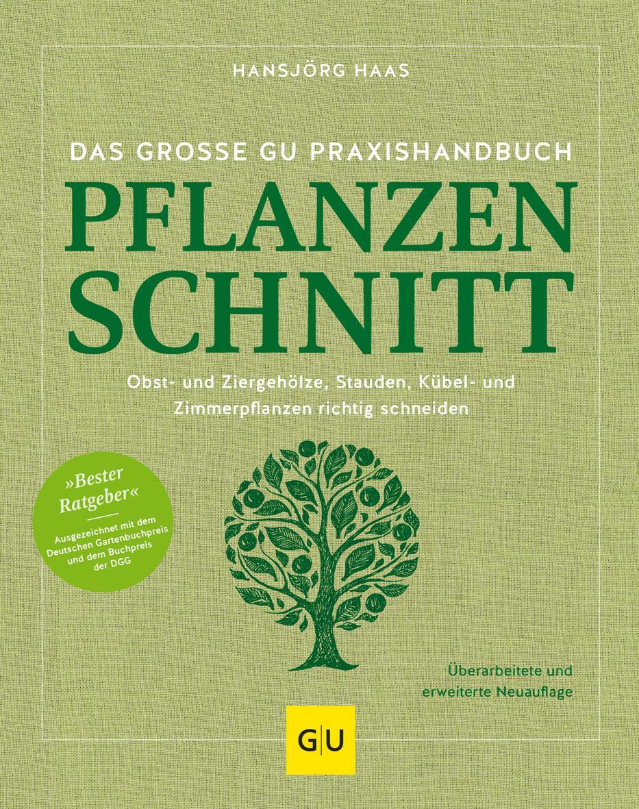 Cover: 9783833889639 | Das große GU Praxishandbuch Pflanzenschnitt | Hansjörg Haas | Buch