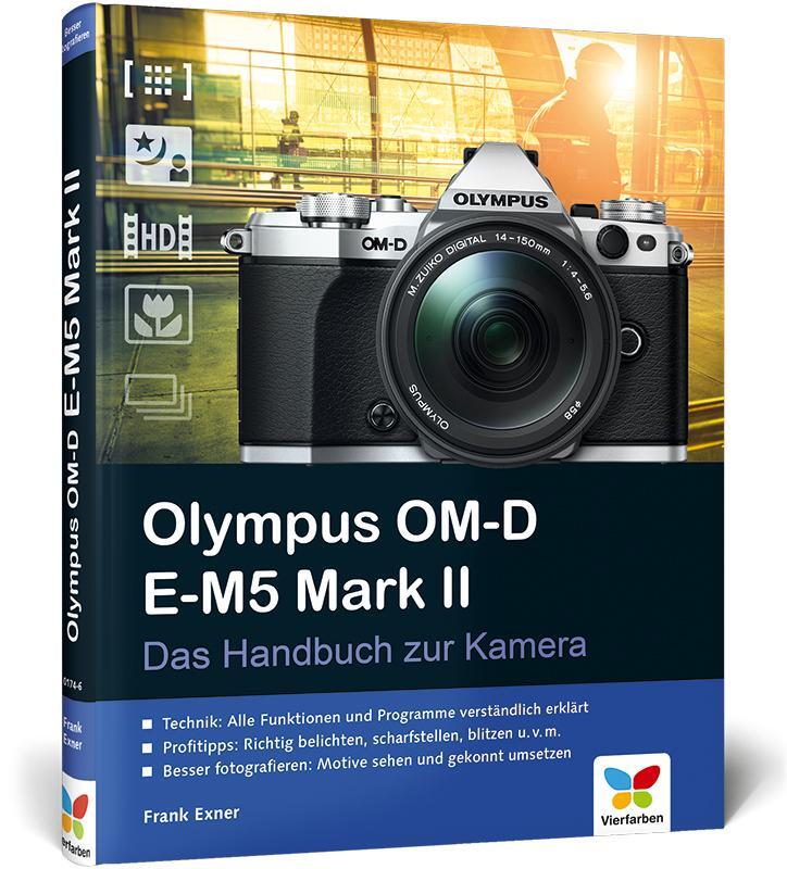 Cover: 9783842101746 | Olympus OM-D E-M5 Mark II | Frank Exner | Buch | Deutsch | 2015