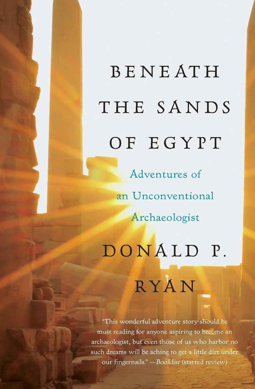 Cover: 9780061732836 | Beneath the Sands of Egypt | Donald P. Ryan | Taschenbuch | Paperback