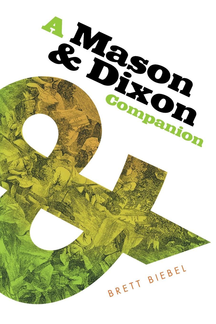 Cover: 9780820365831 | Mason &amp; Dixon Companion | Brett Biebel | Taschenbuch | Paperback