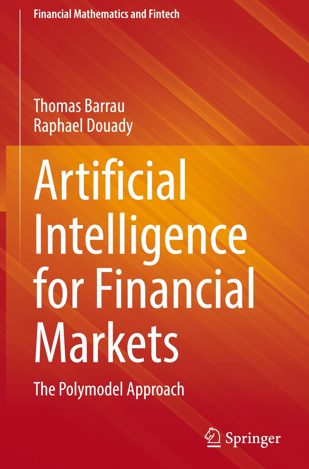 Cover: 9783030973186 | Artificial Intelligence for Financial Markets | The Polymodel Approach
