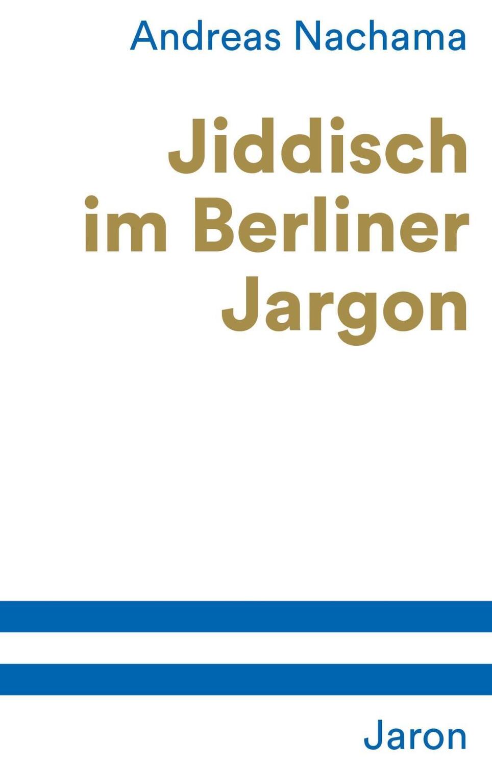 Cover: 9783897738515 | Jiddisch im Berliner Jargon | Andreas Nachama | Taschenbuch | Deutsch