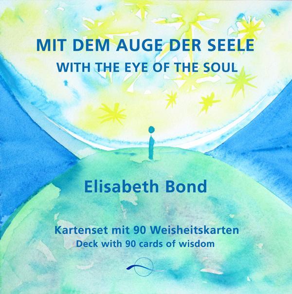 Cover: 9783905878035 | Mit dem Auge der Seele / With the Eye of the Soul | Elisabeth Bond