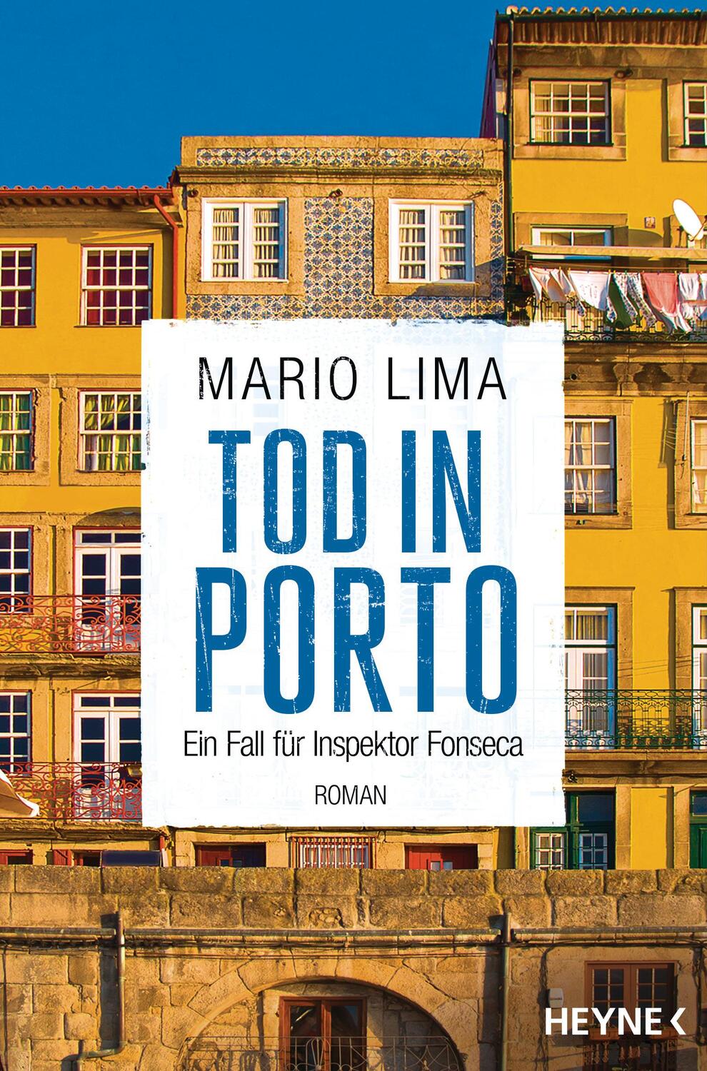 Cover: 9783453439597 | Tod in Porto | Roman - Ein Fall für Inspektor Fonseca | Mario Lima