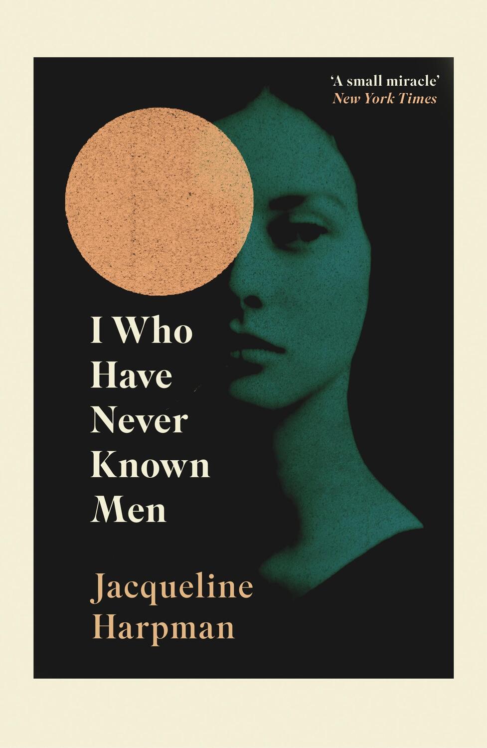 Cover: 9781529111798 | I Who Have Never Known Men | Jacqueline Harpman | Taschenbuch | 2019