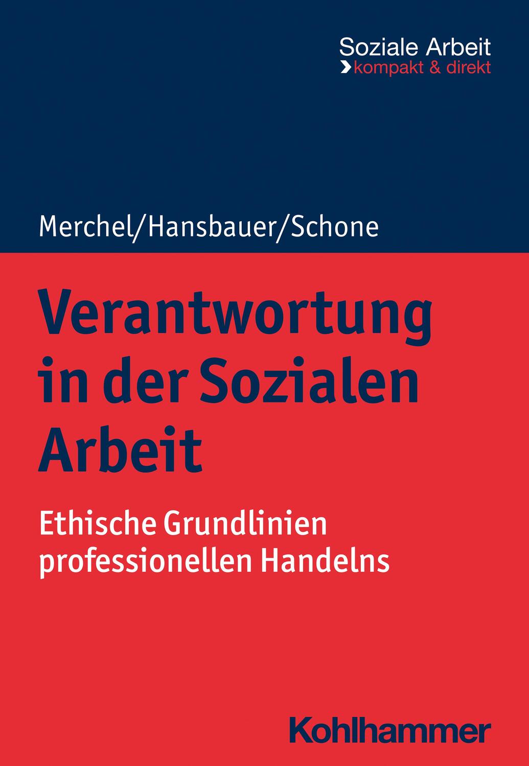 Cover: 9783170419063 | Verantwortung in der Sozialen Arbeit | Joachim Merchel (u. a.) | Buch