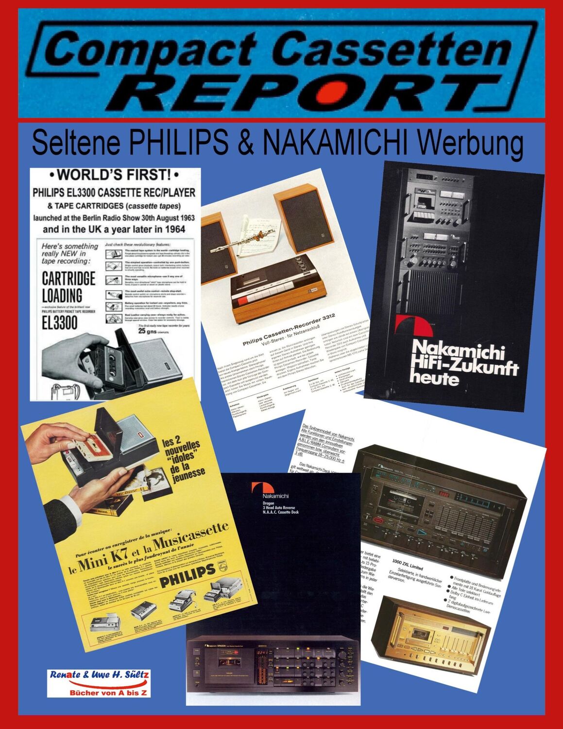 Cover: 9783734762499 | COMPACT CASSETTEN RECORDER REPORT - Seltene PHILIPS &amp; NAKAMICHI...