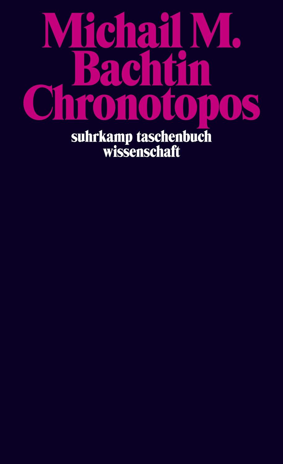 Cover: 9783518294796 | Chronotopos | Michail M. Bachtin | Taschenbuch | 242 S. | Deutsch