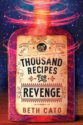 Cover: 9781662510281 | A Thousand Recipes for Revenge | Beth Cato | Taschenbuch | Englisch