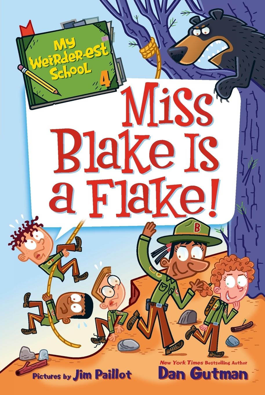 Cover: 9780062691101 | My Weirder-est School #4 | Miss Blake Is a Flake! | Dan Gutman | Buch