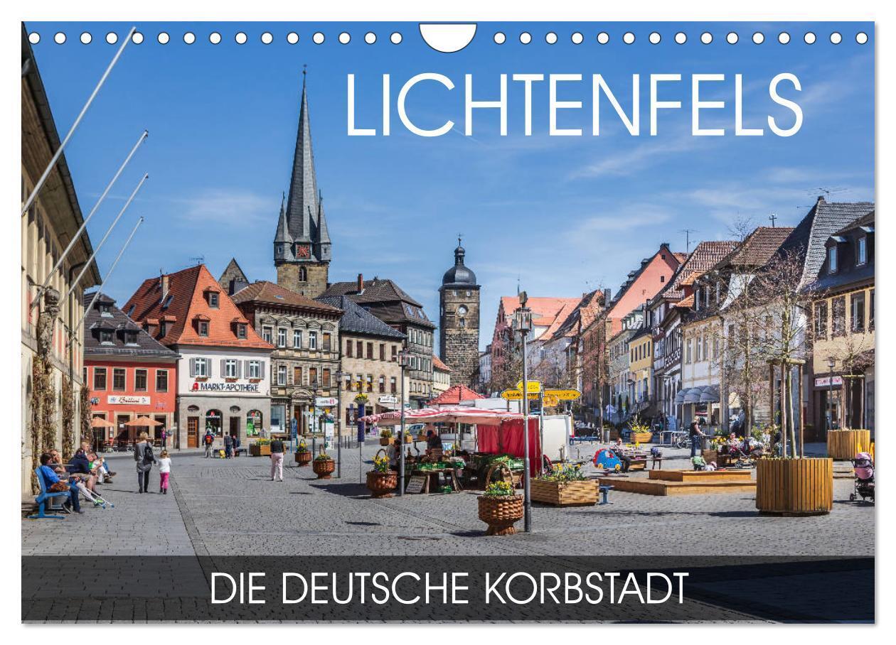 Cover: 9783675451070 | Lichtenfels - die Deutsche Korbstadt (Wandkalender 2024 DIN A4...