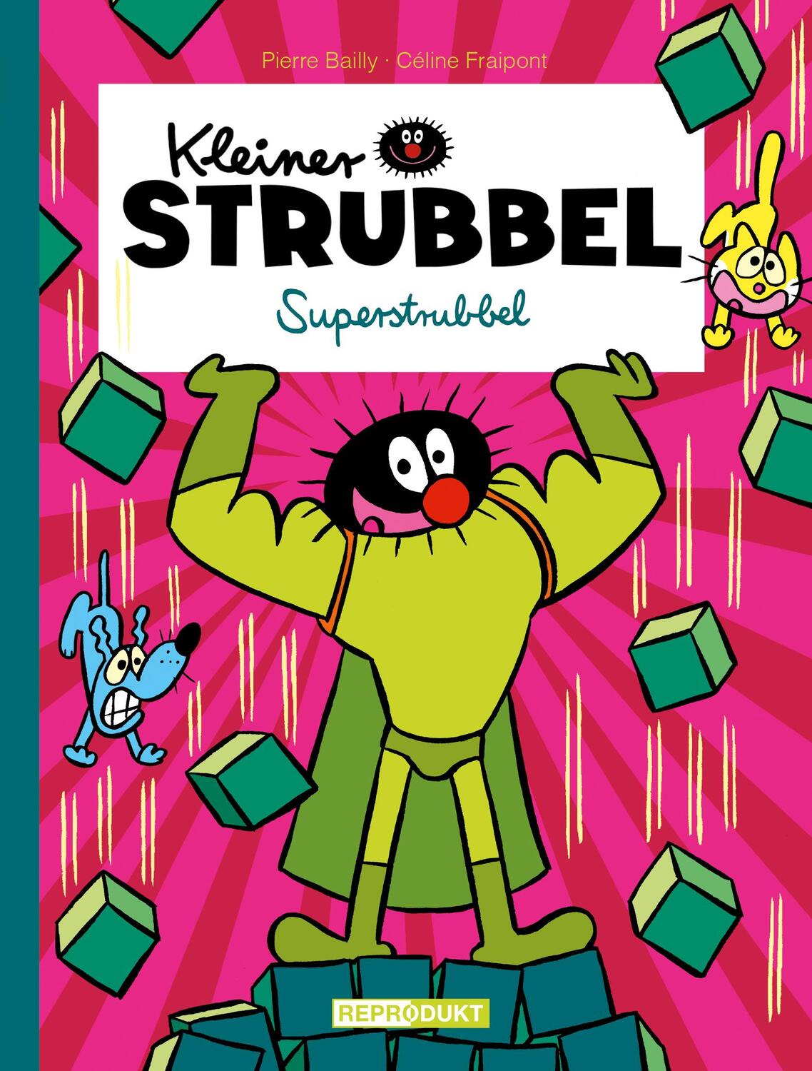 Cover: 9783956401169 | Kleiner Strubbel - Superstrubbel | Céline Fraipont (u. a.) | Buch