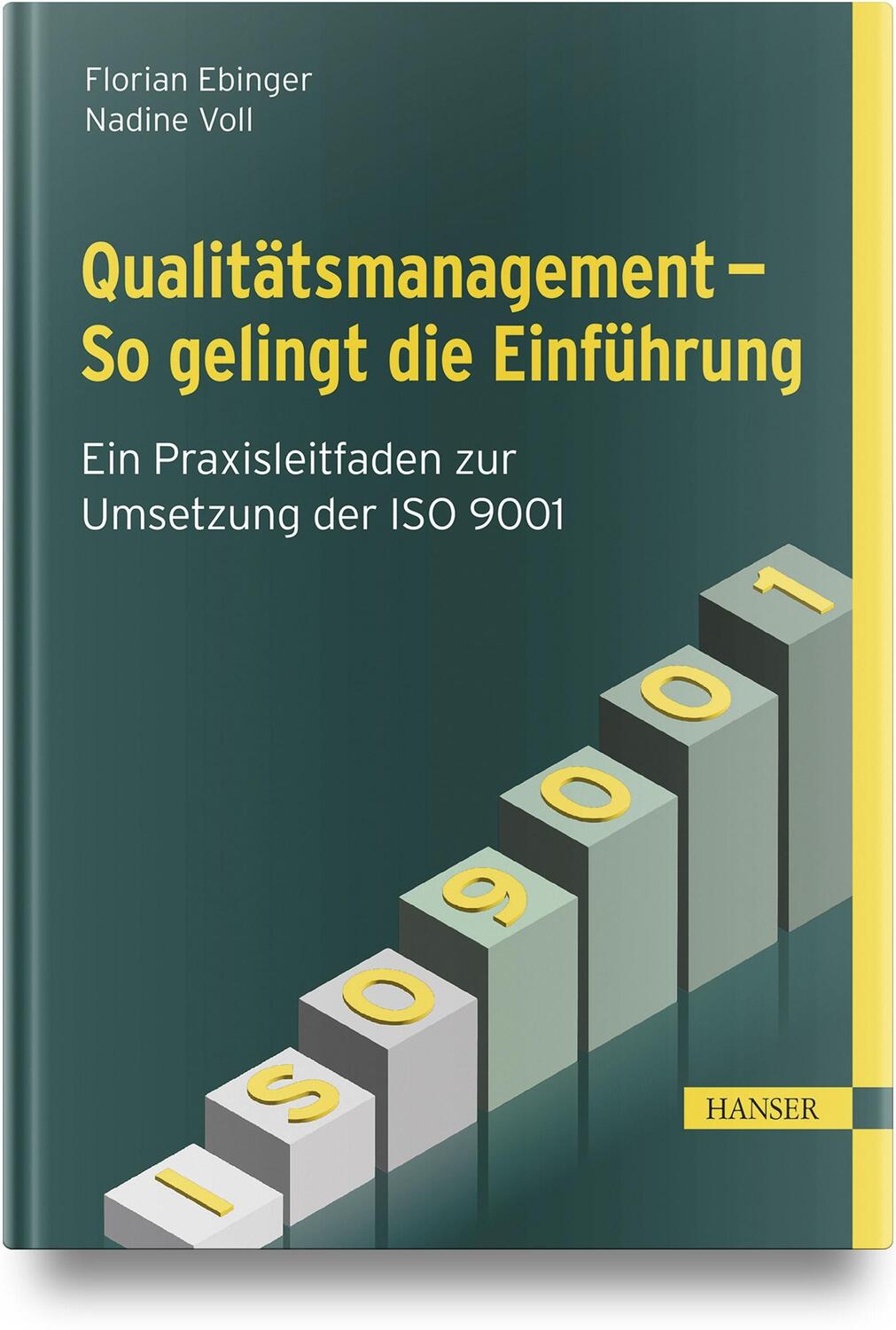 Cover: 9783446477766 | Qualitätsmanagement - So gelingt die Einführung | Ebinger (u. a.)