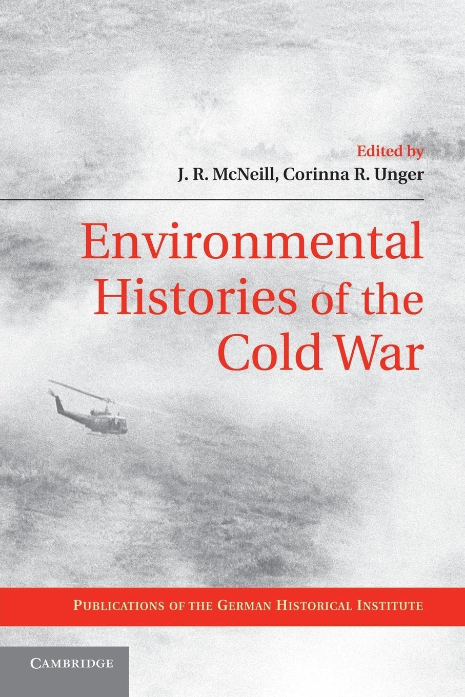 Cover: 9781107694354 | Environmental Histories of the Cold War | Corinna R. Unger | Buch