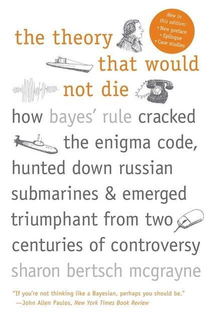 Cover: 9780300188226 | The Theory That Would Not Die | Sharon Bertsch McGrayne | Taschenbuch