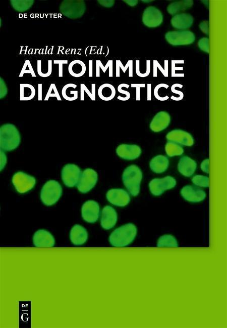 Cover: 9783110228649 | Autoimmune Diagnostics | Harald Renz | Taschenbuch | XII | Englisch