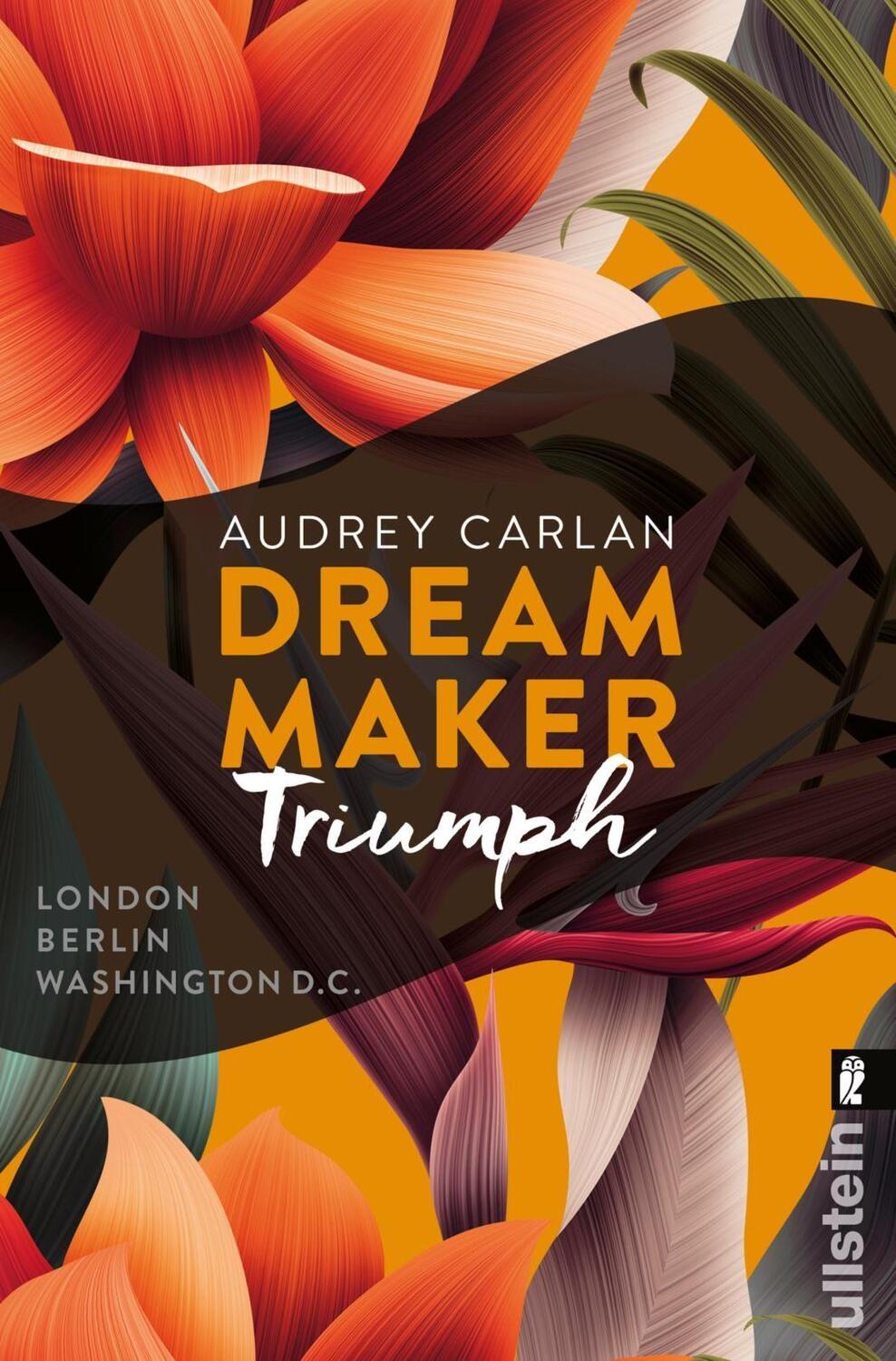 Bild: 9783548290690 | Dream Maker - Triumph | London Berlin Washington D.C. | Audrey Carlan