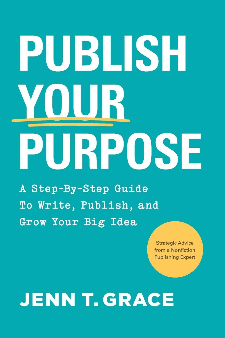 Cover: 9798887970691 | Publish Your Purpose | Jenn T. Grace | Taschenbuch | Englisch | 2023