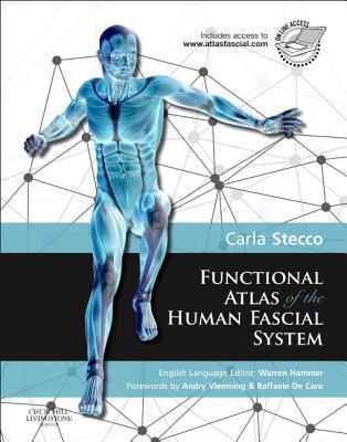 Cover: 9780702044304 | Functional Atlas of the Human Fascial System | Carla Stecco | Buch