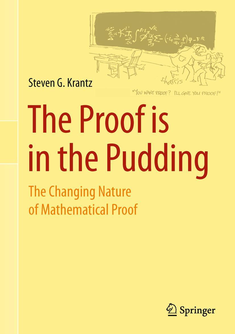 Cover: 9780387489087 | The Proof is in the Pudding | Steven G. Krantz | Buch | xvii | 2011