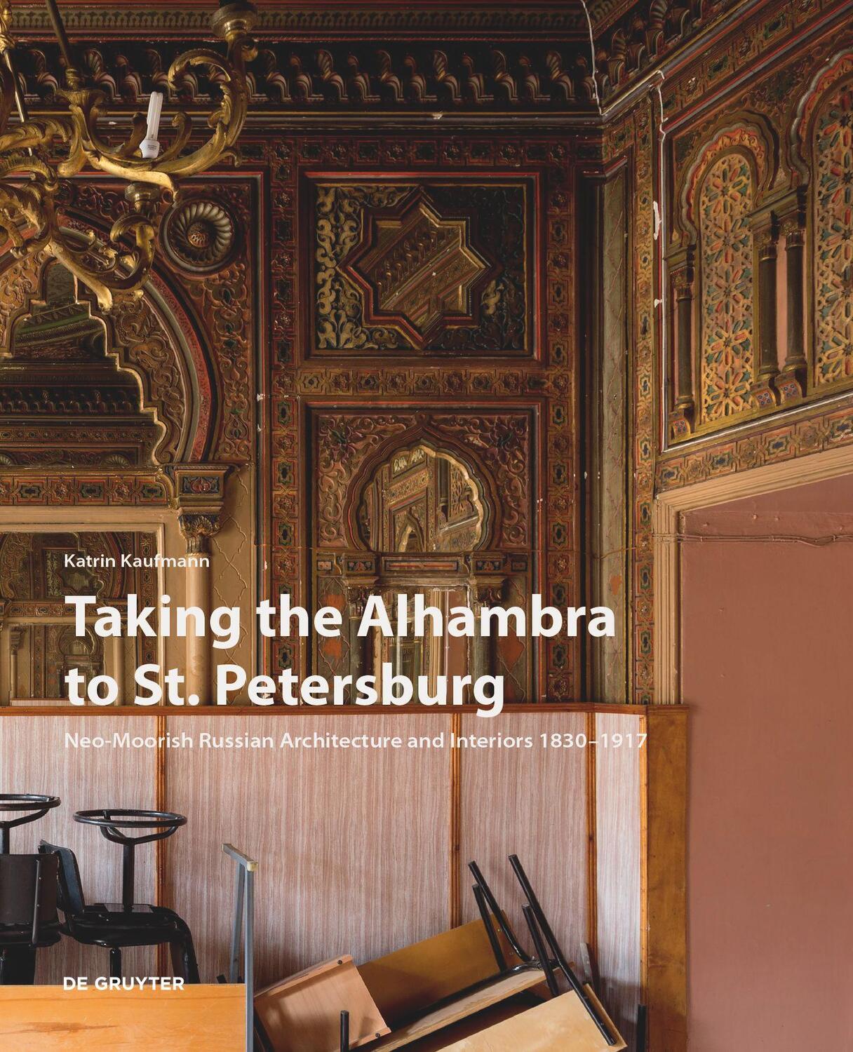 Cover: 9783110710656 | Taking the Alhambra to St. Petersburg | Katrin Kaufmann | Buch | 2023