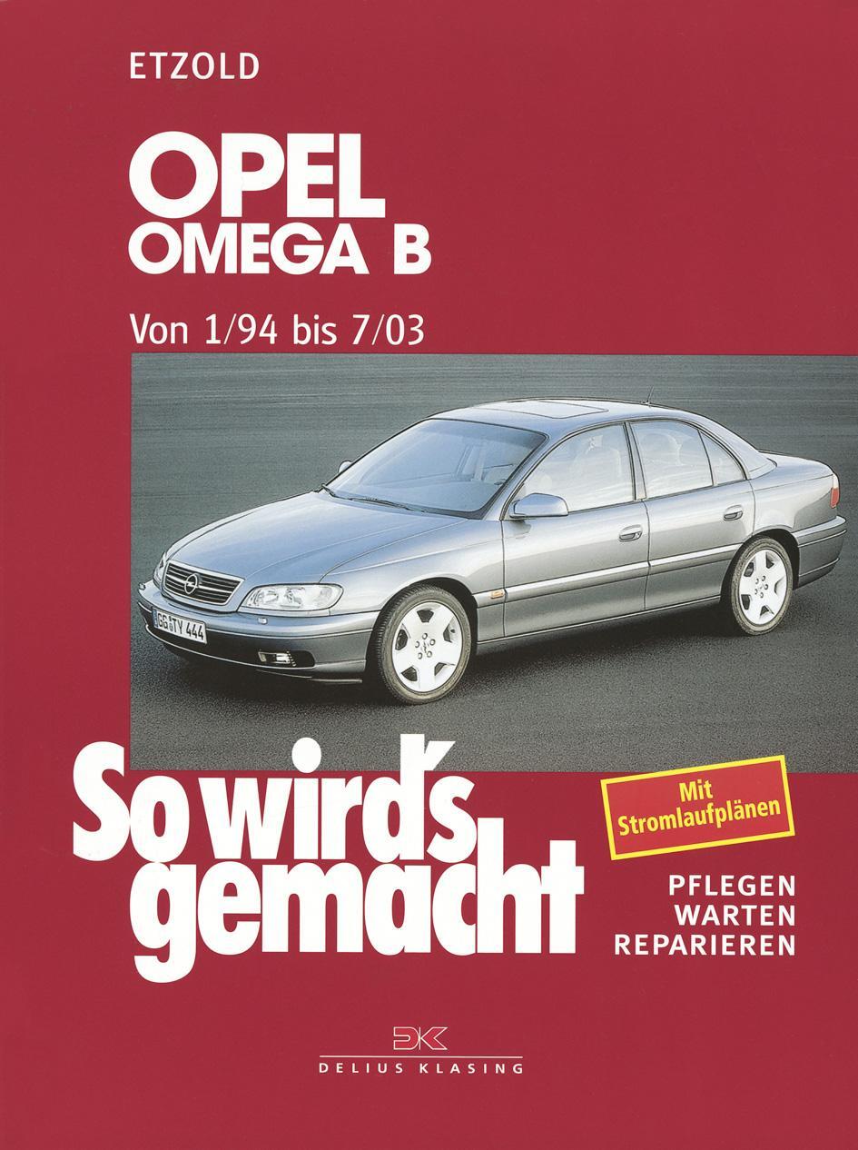 Cover: 9783667120106 | Opel Omega B 1/94 bis 7/03 | So wird's gemacht - Band 96 | Etzold