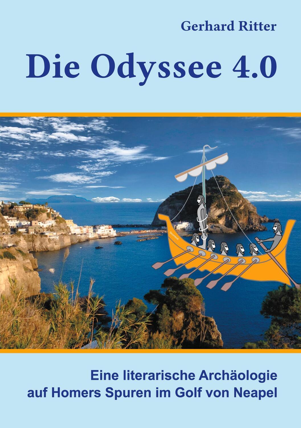 Cover: 9783752647686 | Die Odyssee 4.0 | Gerhard Ritter | Taschenbuch | Books on Demand