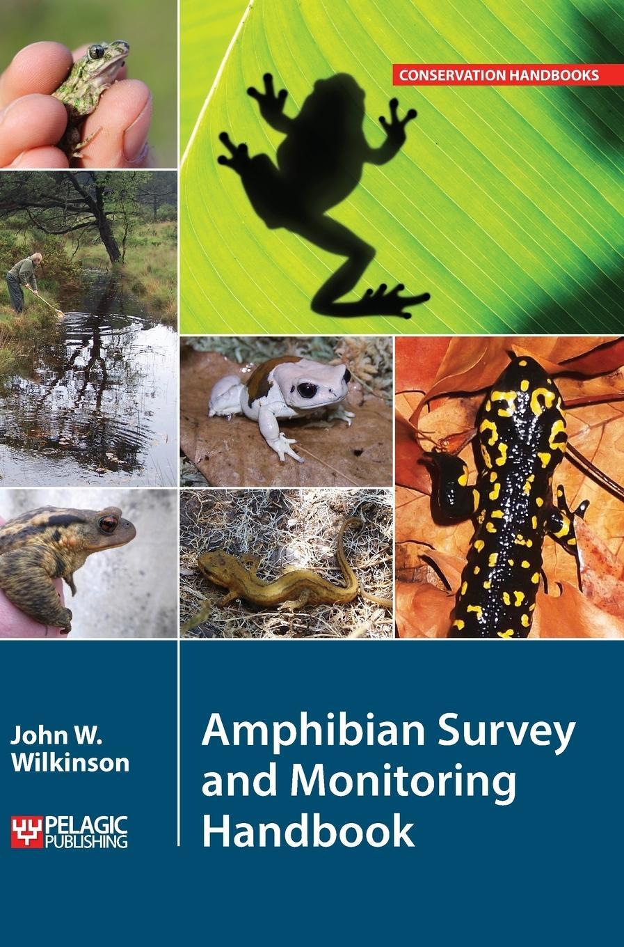 Cover: 9781784270049 | Amphibian Survey and Monitoring Handbook | John W. Wilkinson | Buch