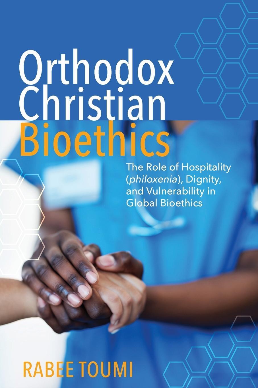 Cover: 9781725253698 | Orthodox Christian Bioethics | Rabee Toumi | Taschenbuch | Paperback