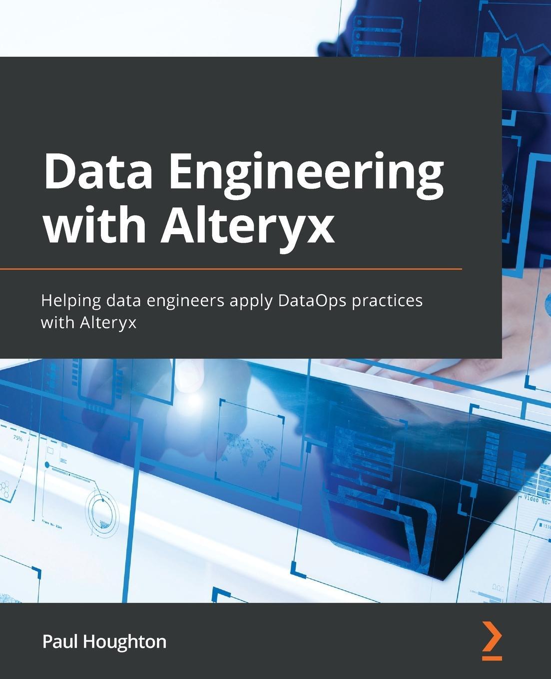 Cover: 9781803236483 | Data Engineering with Alteryx | Paul Houghton | Taschenbuch | Englisch