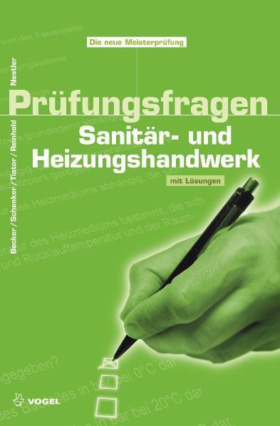 Cover: 9783834331656 | Prüfungsfragen Sanitär- und Heizungshandwerk | Mit Lösungen | Nestler