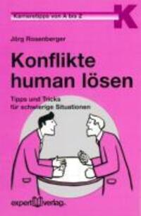 Cover: 9783816924579 | Konflikte human lösen | Jörg Rosenberger | Taschenbuch | 81 S. | 2009