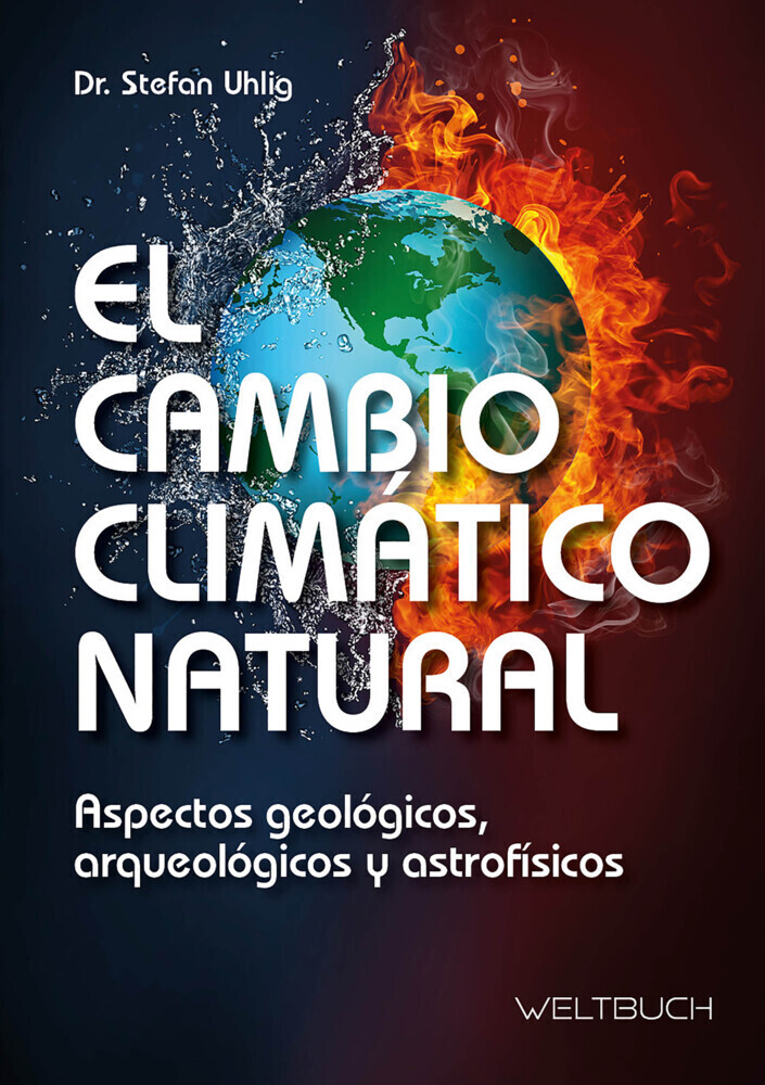 Cover: 9783906212982 | El Cambio Climático Natural | Stefan Uhlig | Taschenbuch | Spanisch