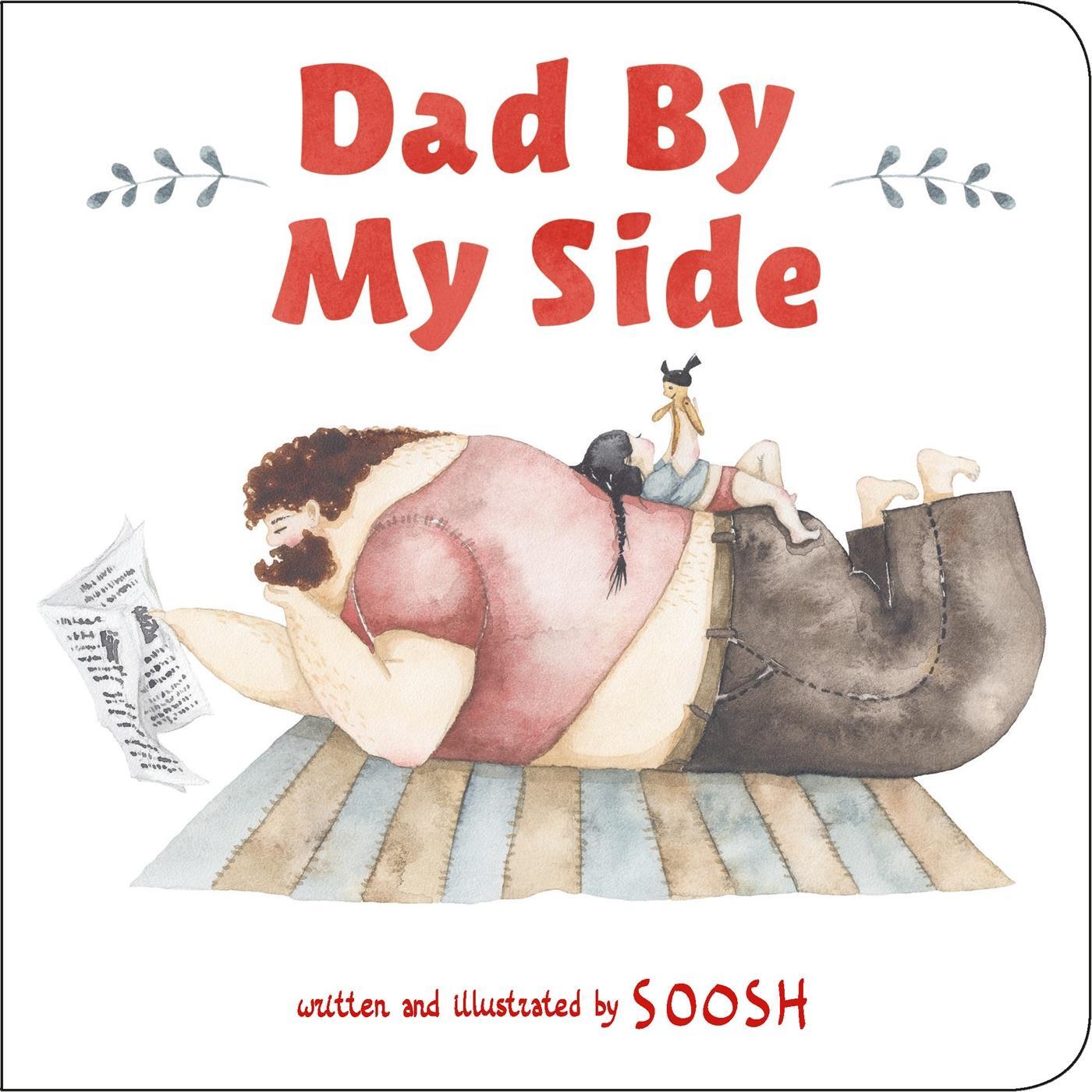 Cover: 9780316438131 | Dad By My Side | Soosh | Buch | 2020 | Little, Brown &amp; Company