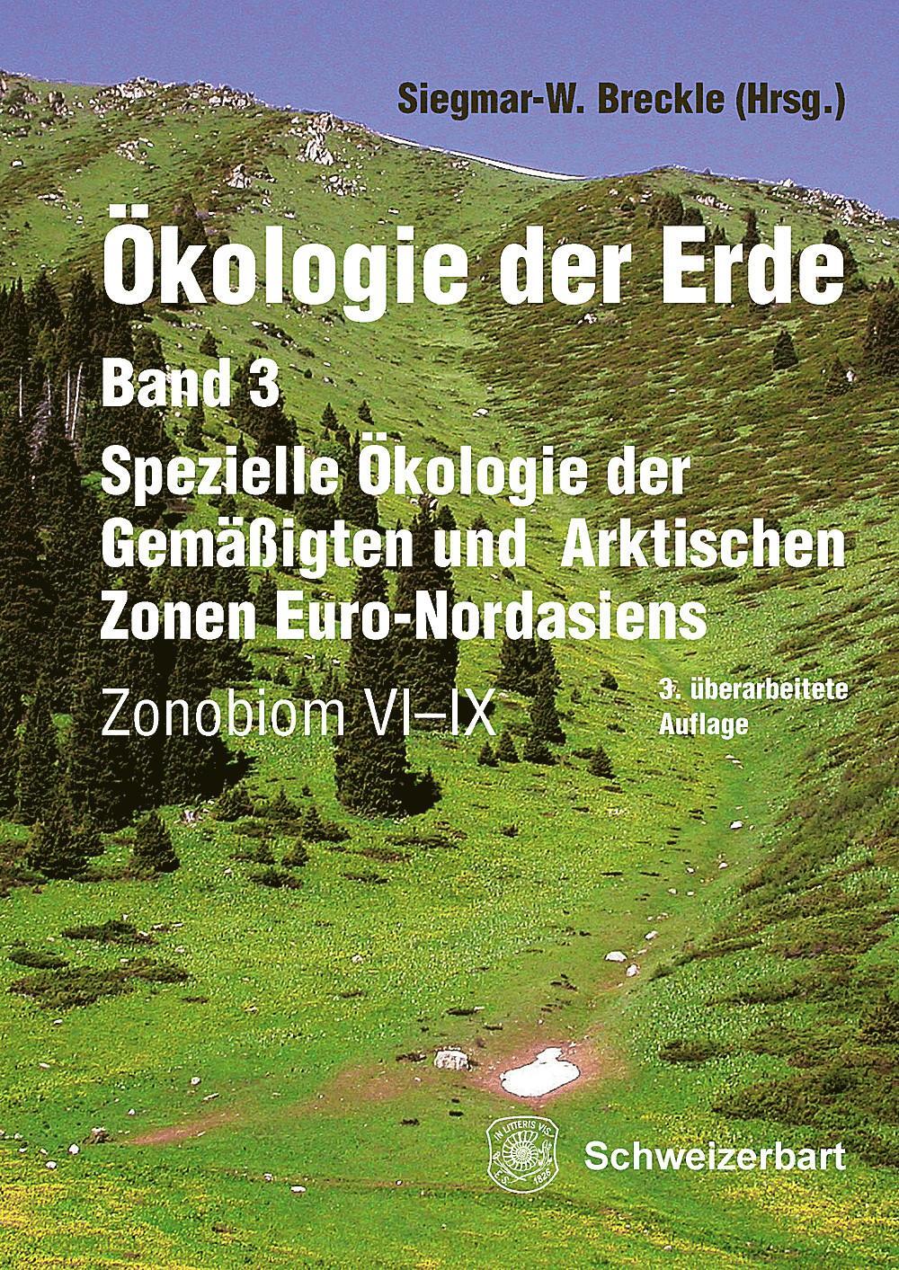 Cover: 9783510654222 | Ökologie der Erde Band 3 - Spezielle Ökologie der Gemäßigten und...
