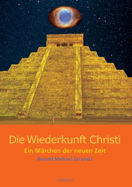 Cover: 9783732367801 | Die Wiederkunft Christi | Ein Märchen der neuen Zeit | Zeranski | Buch