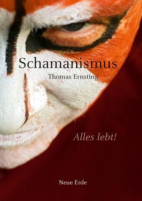 Cover: 9783890606651 | Schamanismus | Alles lebt! | Buch | Deutsch | 2015 | NEUE ERDE GmbH